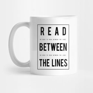 Read Between the Lines Mug